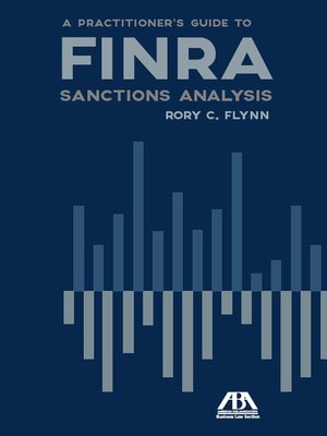 cover image of A Practitioner's Guide to FINRA Sanctions Analysis